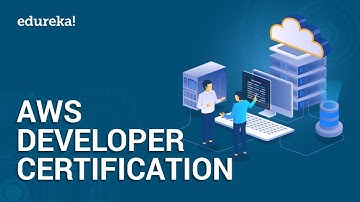 AWS Developer Certification | AWS Certifications | AWS Training | Edureka