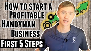 How To Start a Profitable Handyman Business by Handyman Startup 362,067 views 5 years ago 11 minutes, 23 seconds