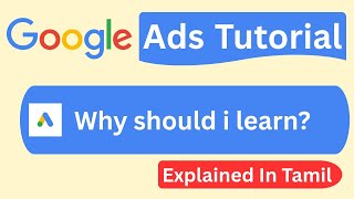 Google Ads Tutorial Playlist Introduction | Learn Google Ads in Tamil