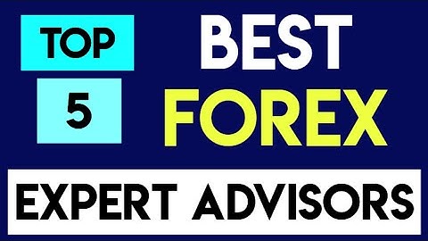 TOP 5 BEST FOREX EXPERT ADVISORS (EA)  (For Educational Purpose Only Not for Indian Trading Use)