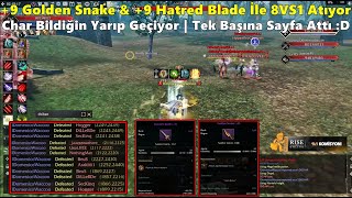 DomenicoWacco | +9 Hatred Blade & +9 Golden Snakeli Asas Charıyla 8VS1 Atıyor! | Rise Online