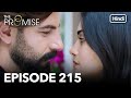 The Promise Episode 215 Hindi Dubbed 