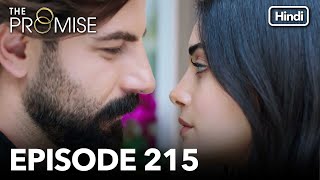 The Promise Episode 215 Hindi Dubbed
