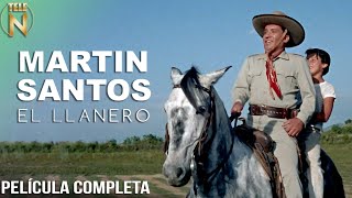 Martin Santos El Llanero (1962) | Tele N | Película Completa
