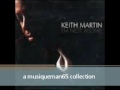 I Don&#39;t Wanna Think About It | Keith Martin