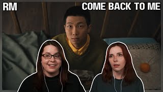 RM 'Come back to me' Official MV REACTION
