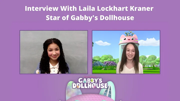 INTERVIEW: Laila Lockhart Kraner - Star Of Gabby's...