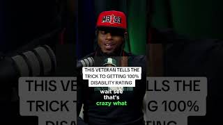 This Veteran Tells The Trick To Getting 100% Disability Rating. Thoughts?