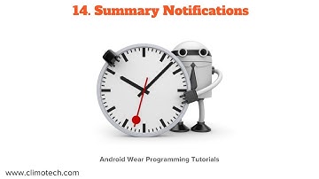 Android Wear - Summary Notifications -Tutorial 14