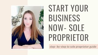 How to Start A Sole Proprietorship in California - Step by Step Guide To Sole Proprietor