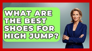 What Are The Best Shoes For High Jump? - The Olympic Vault