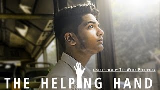 The Helping Hand | 2 Minute Short Film