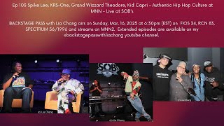 Ep 103 Spike Lee And Krs One -Authentic Hip Hop Culture At Mnn - Live At Sobs