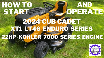 How to Start and Operate Cub Cadet LT46 XT1 Enduro Series Lawn Tractor