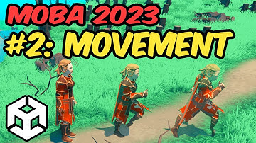 Making A MOBA Character in 2023 - #2: MOVEMENT (Unity 2023 Tutorial)
