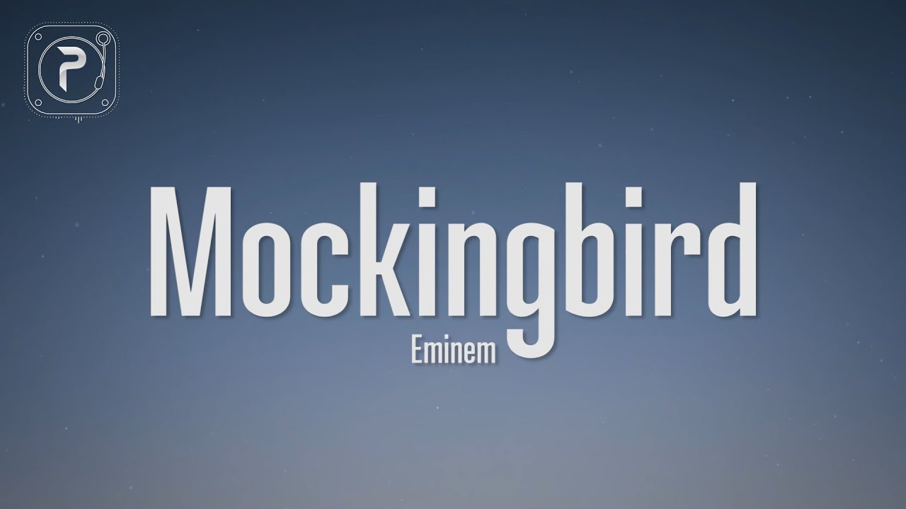 Download Eminem - Mockingbird (Lyrics)