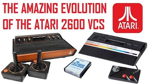 The Amazing Evolution of the Atari 2600 VCS