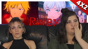 Sisters React to "RWBY" | Volume 4 Chapter 2