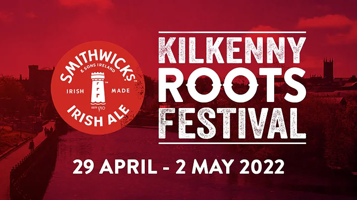 WE'RE BACK | 2022 Smithwick's Kilkenny Roots