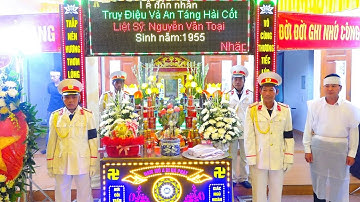 Lễ Đón Nhận Hài Cốt Liệt Sỹ: Nguyễn Văn Toại ( ngày 01 tháng 12 năm 2025 )