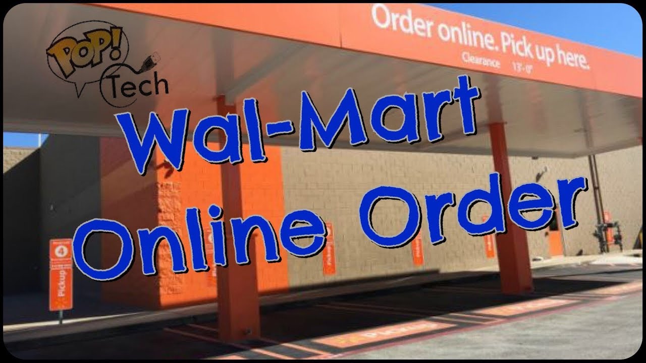 WalMart Online Order YouTube
