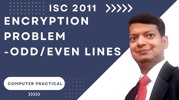 Encryption Problem | ISC Computer Science Practical 2011 | Q2 | SOLVED | Java