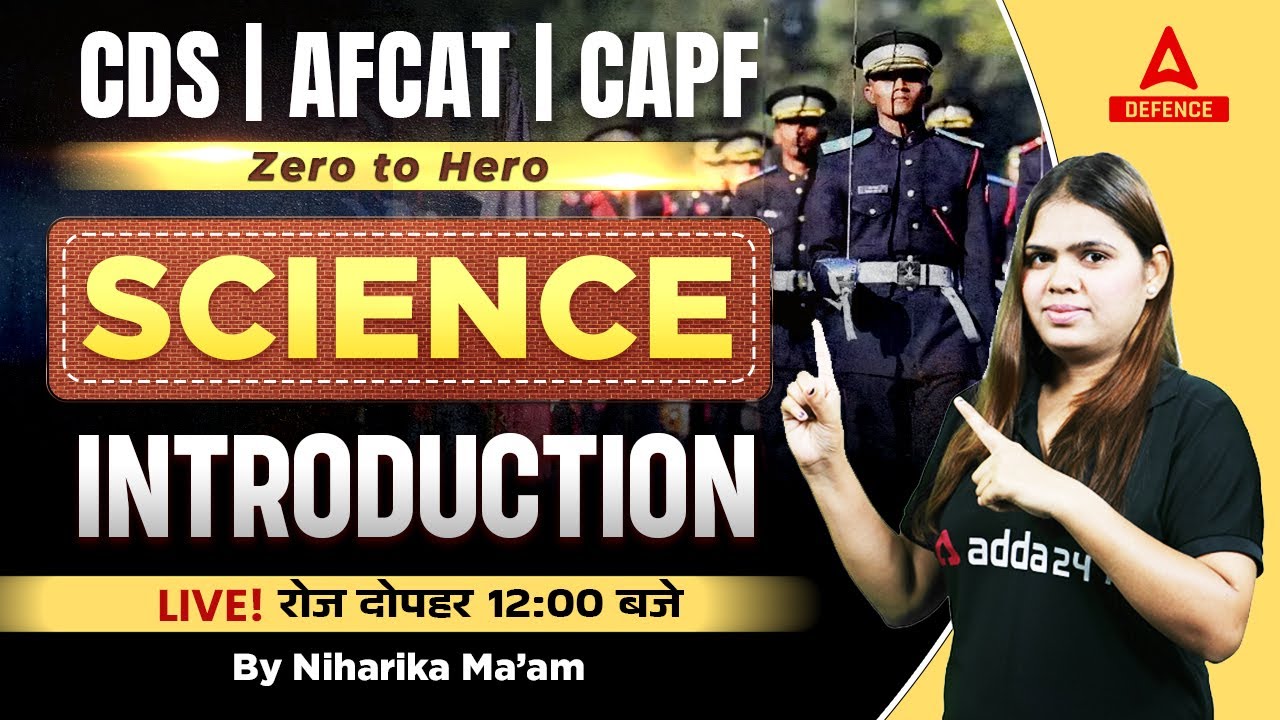 CDS 2 2023 | AFCAT 2 2023 | CAPF AC 2023 | Zero to Hero Science ...