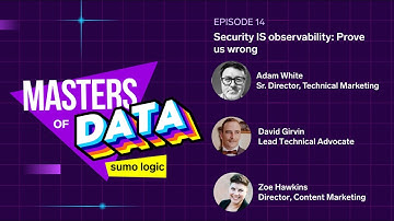 Ep 14: Security IS observability: Prove us wrong
