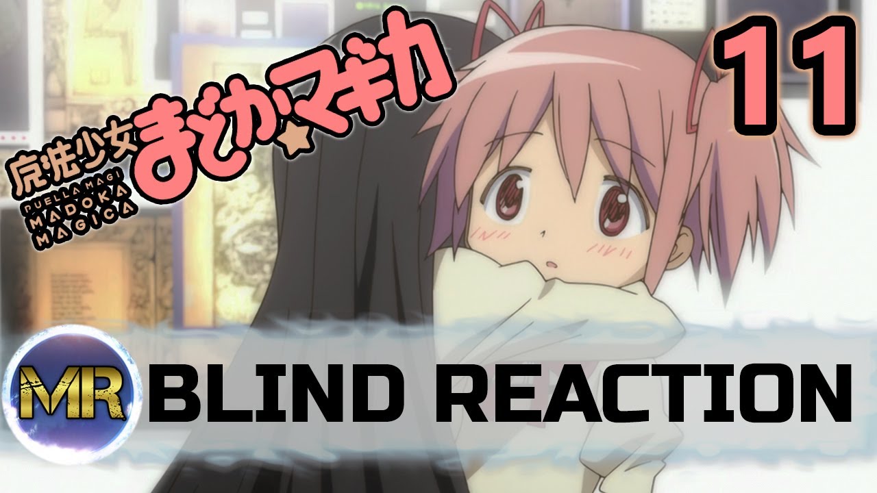 Puella Magi Madoka Magica Episode 11 Blind Reaction Hope Youtube Puella Magi Madoka Magica Episode 11 Blind Reaction Hope Youtube