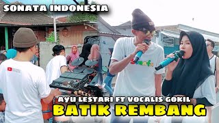Lagu sasak batik rembang duet ayu lestari ft genji vocalis gokil sonata indonesia