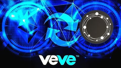 Veve Meets Immutable X... Everything you