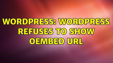 Wordpress: Wordpress refuses to show oembed URL (2 Solutions!!)