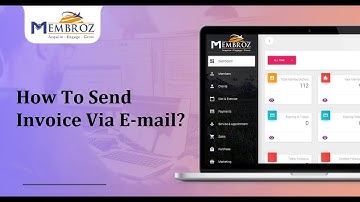 How To Send An Invoice Via Email In Membroz - Booking Management Software?