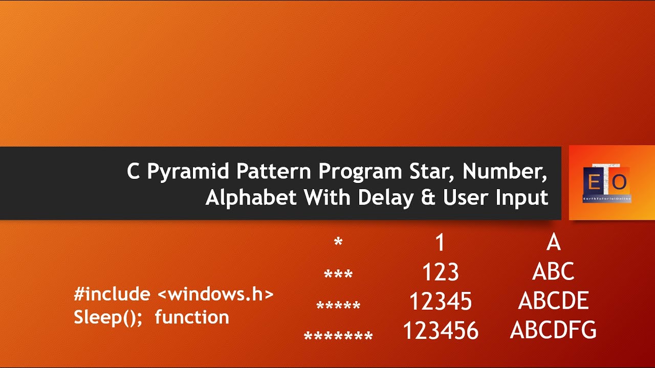 C Pyramid Pattern Program  Star, Number, Alphabet  With Delay & User Input