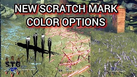 DBD NEW SCRATCH MARK COLORS 9.3.0 PTB