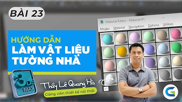 3Ds MAX - BÀI 23 - HƯỚNG DẪN LÀM VẬT LIỆU TƯỜNG NHÀ VỚI VRAY 3Ds MAX