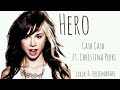 HERO - Cash Cash Ft. Christina Perri Lyrics dan Terjemahan