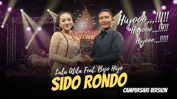 Lala Atila Ft. Bejo Hiyoo - Sido Rondo - Campursari everywhere
