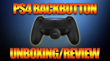Unboxing and Review of the PS4 Back Button (Gameplay Included)