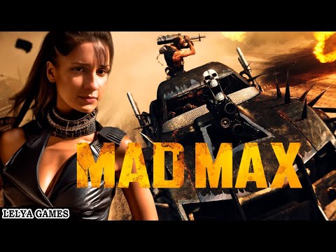 Видео: MAD MAX - ЗАБЫТЫЙ ШЕДЕВР ИЗ 2015 ➤ БЕЗУМНЫЙ МАКС ПОЛНОЕ ПРОХОЖДЕНИЕ ➤ СТРИМ, РЕАКЦИЯ Lelya Games