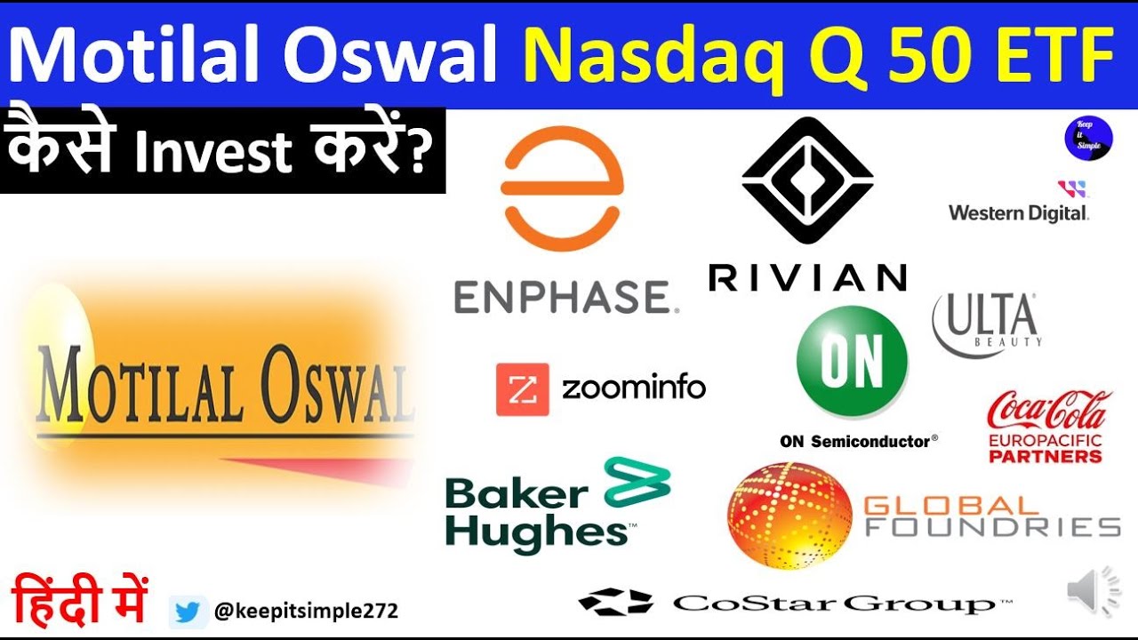 Motilal Oswal Nasdaq Q 50 ETF An Analysis Of It s Components mon100-etf-review-motilal-oswal-100-etf-motilal-oswal-nasdaq-100