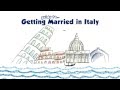 Getting married in Italy: a UK and a foreign national