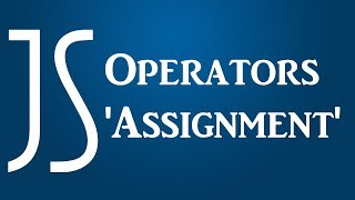 Javascript - Operators - Assignment