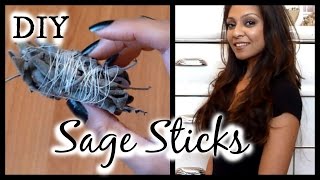 DIY Sage Smudge Sticks │ How to Make Sage Bundles for Cleansing Your Home, Removing Negative Energy