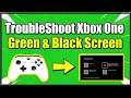 How to Access Xbox One Troubleshoot screen on Start up to Fix Green and Black Screen Errors (Easy!)