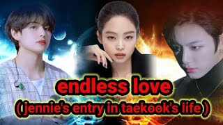 endless love(jennie's entry in taekook's life)/part 12 /bts hindi dub series