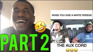 AUX CORD ENDING RACISM (REACTION) PART 2