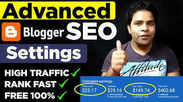 Advanced Blogger SEO Settings 2020 | Get Free Unlimited Traffic from Google | SEO Tips & Tricks 2020