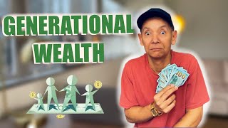 Creating Generational Wealth (3 Mistakes to Avoid)