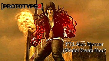 [PROTOTYPE 2] | PT1 Alex Mercer with New Powers (Model Swap Mod)